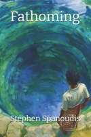 Fathoming B0GH1361HK Book Cover