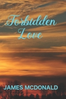 Forbidden love B08L5FNF1W Book Cover