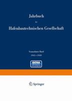 Jahrbuch der Hafenbautechnischen Gesellschaft: 1941–1949 3642458181 Book Cover