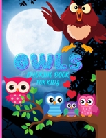 Owls Coloring Book for Kids 6256145062 Book Cover