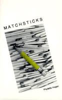 Matchsticks 0966429028 Book Cover
