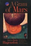 A Gram of Mars: Stories 1889330221 Book Cover
