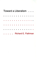 Toward a Liberalism 1501727826 Book Cover