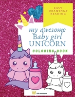 My awesome baby girl UNICORN 1445242885 Book Cover