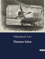 Denaro falso B0CFZPYC98 Book Cover