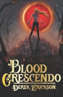 Blood Crescendo B08T43TDMT Book Cover