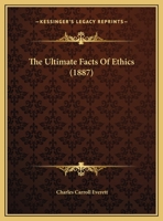 The Ultimate Facts Of Ethics 1346459789 Book Cover