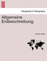 Allgemeine Erdbeschreibung. 1241347476 Book Cover