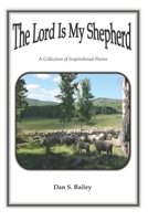 The Lord Is My Shepherd 1717096069 Book Cover