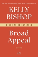 Broad Appeal: A Novel 0063706830 Book Cover