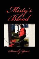 Misty's Blood 1441584757 Book Cover