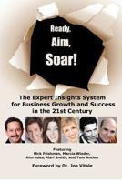 Ready, Aim, Soar! by Kim Ades: The Expert Insights System for Business Growth and Success in the 21st Century 1480199680 Book Cover
