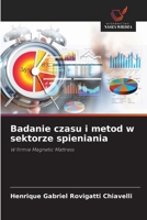 Badanie czasu i metod w sektorze spieniania (Polish Edition) 6208506433 Book Cover
