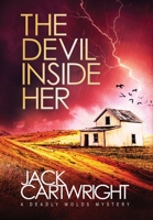 The Devil Inside Her 1916986188 Book Cover