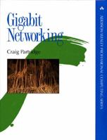 Gigabit Networking (Addison-Wesley Professional Computing Series) 0201563339 Book Cover