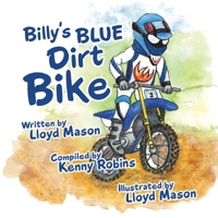 Billy's Blue Dirt Bike B0BWX34N4P Book Cover