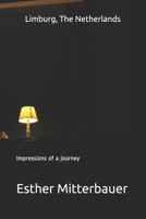 Limburg, The Netherlands: Impressions of a journey null Book Cover