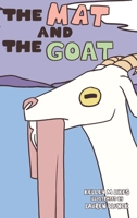 The Mat and the Goat (The Mat Books) B0H2L7JMX1 Book Cover