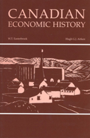 Canadian Economic History 0802066968 Book Cover