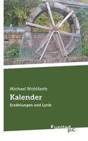 Kalender: Erzählungen und Lyrik (German Edition) 3710301505 Book Cover