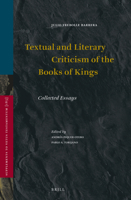 Textual and Literary Criticism of the Books of Kings : Collected Essays 9004388311 Book Cover