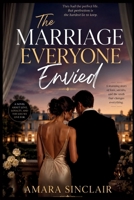 THE MARRIAGE EVERYONE ENVIED B0GZYT61VS Book Cover