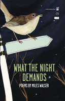 What the Night Demands 1938912160 Book Cover