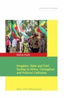 Kingdom, State and Civil Society in Africa: Conceptual and Political Collisions 390575889X Book Cover