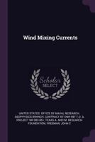 Wind Mixing Currents 1378087283 Book Cover