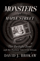 Monsters Are Due on Maple Street: The... book by Rod Serling