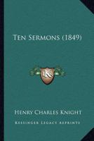 Ten Sermons 1010752278 Book Cover