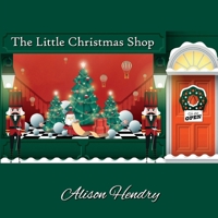 The Little Christmas Shop 1918038570 Book Cover