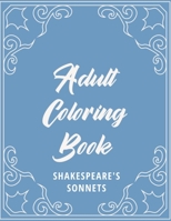 Adult Coloring Book: Shakespeare's Sonnets Vol. 2 B093JZTFBT Book Cover