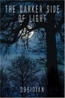 The Darker Side of Light 1413746047 Book Cover