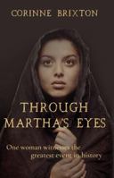 Through Martha's Eyes 178803628X Book Cover