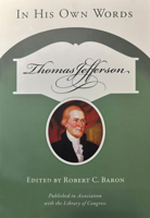 Thomas Jefferson: In His Own Words (Speaker's Corner) 1555917119 Book Cover