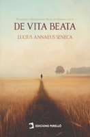 De vita beata (Latin Edition) B0FCMK9KFY Book Cover