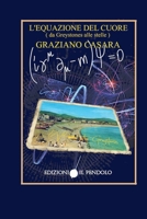 L'EQUAZIONE DEL CUORE: Da Greystones alle Stelle (Italian Edition) B08QRWCF4G Book Cover