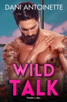 Wild Talk 1982057920 Book Cover