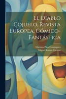 El Diablo Cojuelo, Revista Europea, Cmico-Fantstica 1022149598 Book Cover