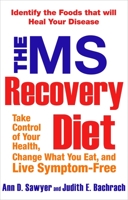 The MS Recovery Diet 158333288X Book Cover