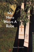 My Hero Wears A Robe 1087882699 Book Cover