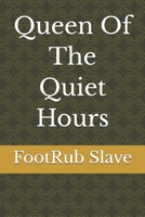 Queen Of The Quiet Hours B0H3F6QNS7 Book Cover