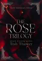 The Rose Trilogy Box Set 1087916666 Book Cover