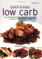 Quick and Easy Low Carb 0600610985 Book Cover