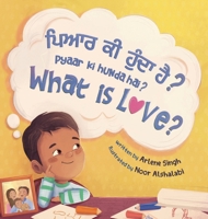 Pyaar Ki Hunda Hai?: A Punjabi-English Bilingual Toddler Book with Roman Transliteration 1067383328 Book Cover