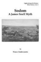 Sodom - A James Snell Myth 0557978483 Book Cover