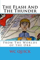 The Flash and the Thunder 1546968326 Book Cover