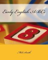 Early English ABCs 1985387379 Book Cover
