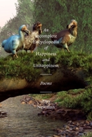 An Incomplete Encyclopedia of Happiness and Unhappiness: Poems 0892556021 Book Cover